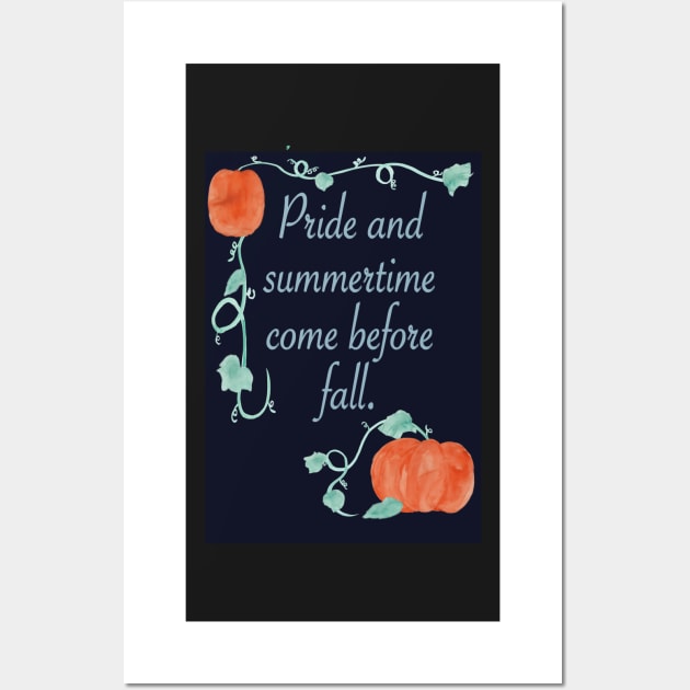 Pride and Summertime before Fall Wall Art by A2Gretchen